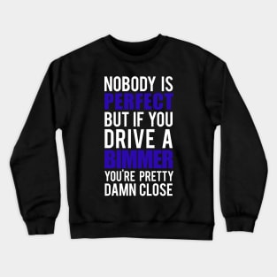 Bimmer Owners Crewneck Sweatshirt